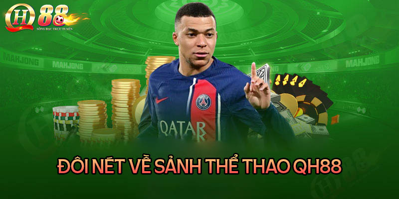 Giới thiệu QH88 cung cấp đa dạng các tựa game cá cược thể thao đỉnh cao